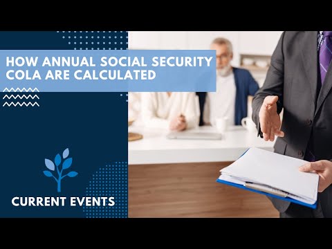 Current Events | How Annual Social Security COLA Are Calculated